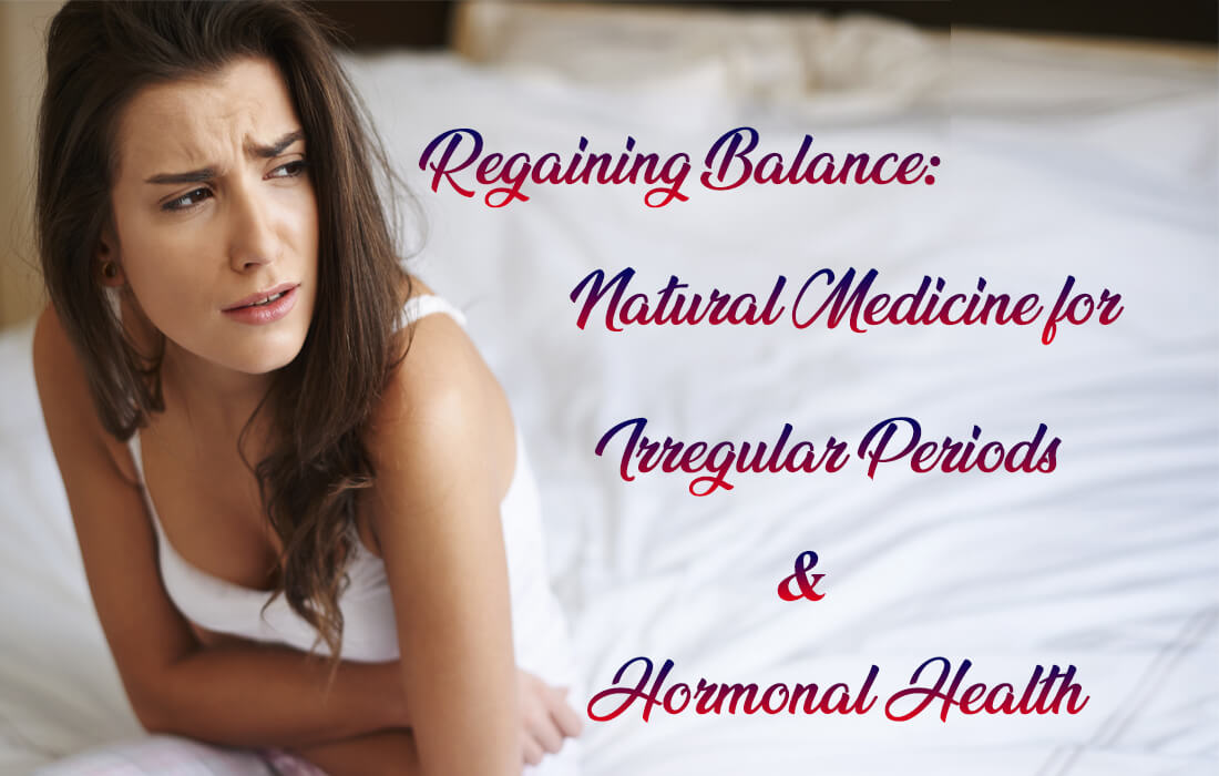 natural medicine for irregular periods