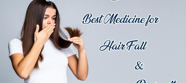 best medicine for hair fall and regrowth