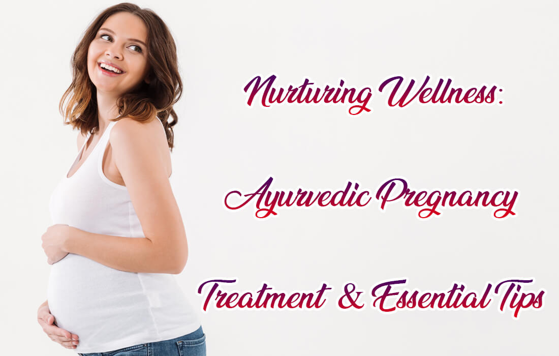 Ayurvedic Pregnancy Treatment